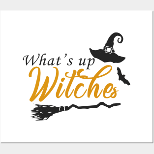 What's Up Witches Halloween Party Night Out T-shirt Posters and Art